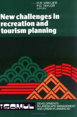 New Challenges in Recreation and Tourism Planning