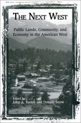 The Next West: Public Lands, Community, and Economy in the American West