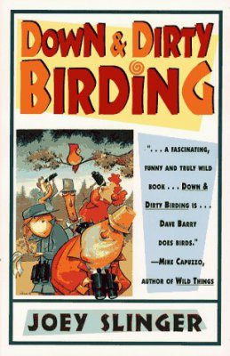 Down and Dirty Birding