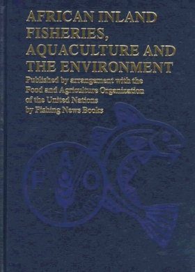 African Inland Fisheries, Aquaculture and the Environment