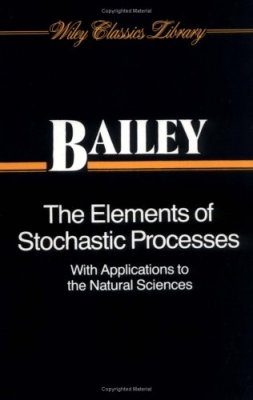 Elements of Stochastic Processes with Applications to the Natural Sciences