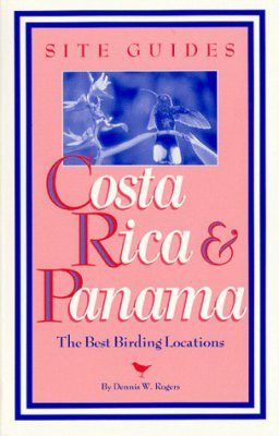 Site Guides: Costa Rica and Panama