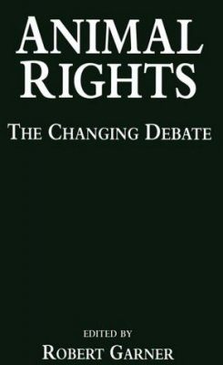 Animal Rights: The Changing Debate