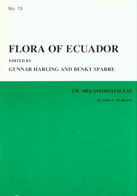 Flora of Ecuador, Volume 13, Part 138: Melastomataceae
