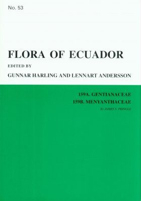 Flora of Ecuador, Volume 53, Part 159A: Gentianaceae, Part 159B: Menyanthaceae