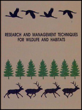 Research and Management Techniques for Wildlife and Habitats