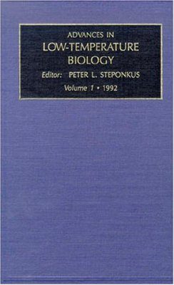 Advances in Low-Temperature Biology, Volume 1