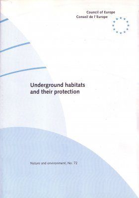 Underground Habitats and their Protection