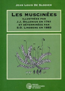 Les Muscinées Illustrées par J.J. Dillenius en 1741 et Déterminées par S.O. Lindberg en 1883