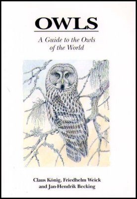 Owls: A Guide to the Owls of the World