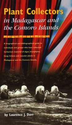 Plant Collectors in Madagascar and the Comoro Islands