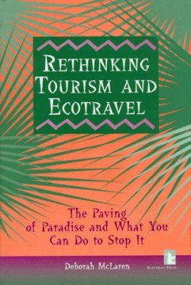 Rethinking Tourism and Ecotravel
