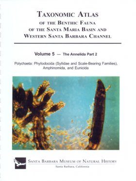 Taxonomic Atlas of the Benthic Fauna of the Santa Maria Basin and the Western Santa Barbara Channel, Volume 5