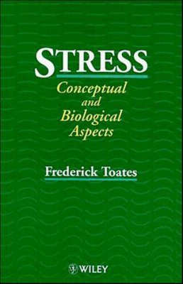 Stress: Conceptual and Biological Aspects