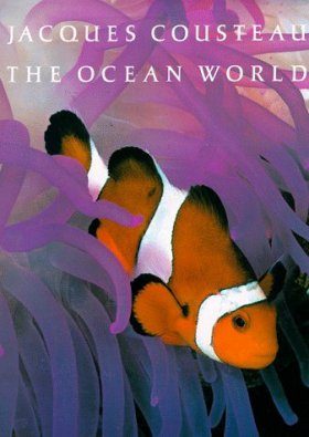 Jacques Cousteau: The Ocean World