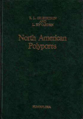 North American Polypores, Volume 1