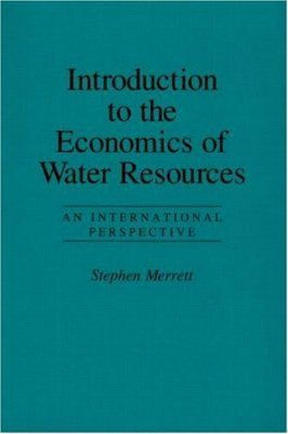 Introduction to the Economics of Water Resources