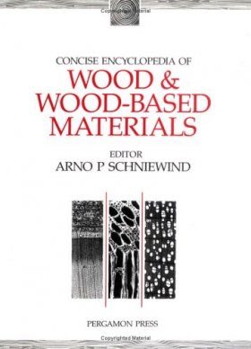 Concise Encyclopaedia of Wood and Wood-based Materials