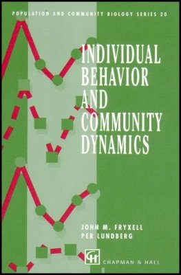 Individual Behavior and Community Dynamics