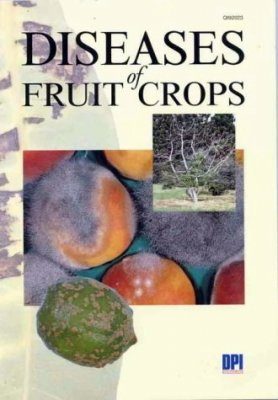 Diseases of Fruit Crops