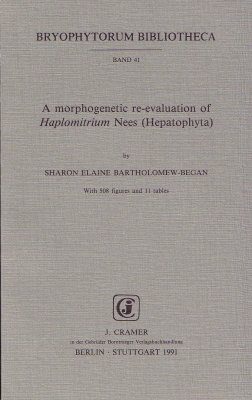 A Morphogenetic Re-evaluation of Haplomitrium Nees (Hepatophyta)