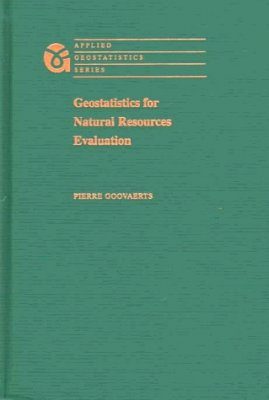 Geostatistics for Natural Resources Evaluation