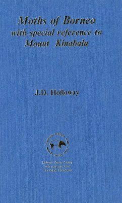 The Moths of Borneo with Special Reference to Mount Kinabalu