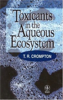Toxicants in the Aqueous Ecosystem