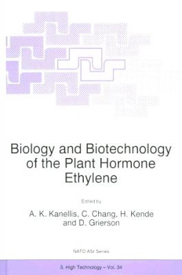 Biology and Biotechnology of the Plant Hormone Ethylene