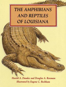 The Amphibians and Reptiles of Lousiana