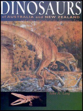 Dinosaurs of Australia and New Zealand and Other Animals of the Mesozoic Era