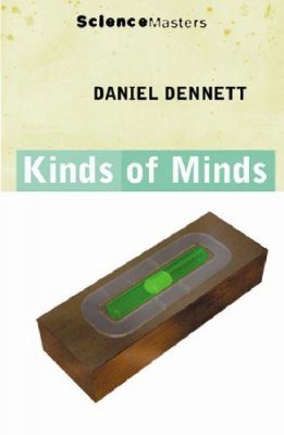 Kinds of Minds