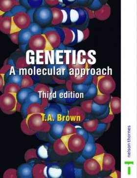 Genetics: A Molecular Approach