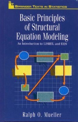 Basic Principles of Structural Equation Modeling
