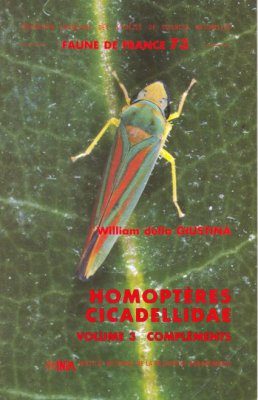 Faune de France, Volume 73: Homoptères: Cicadellidae, Volume 3: Complements