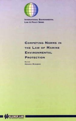 Competing Norms in the Law of Marine Environmental Protection