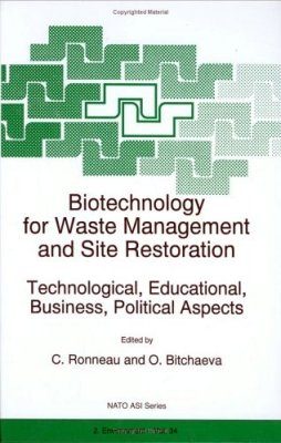 Biotechnology for Waste Management and Site Restoration