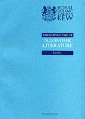 Kew Record of Taxonomic Literature, 1997: Part 1