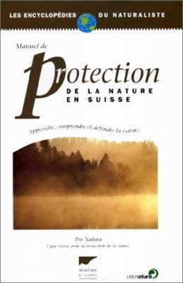 Manuel de Protection de la Nature en Suisse
