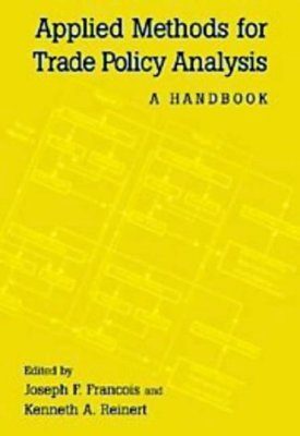 Applied Methods for Trade Policy Analysis