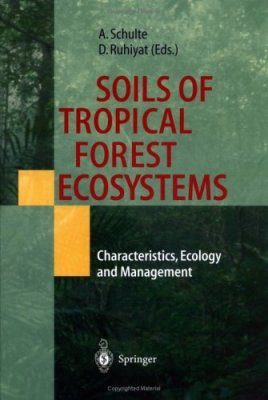 Soils of Tropical Forest Ecosystems