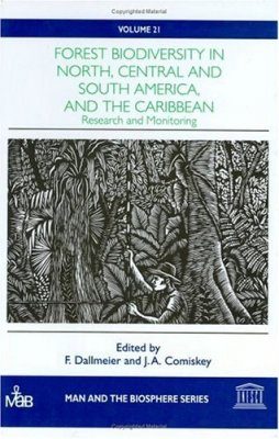 Forest Biodiversity in North, Central and South America, and the Caribbean: Research and Modelling