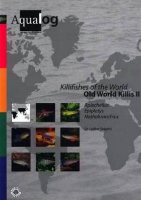 Killifishes of the World: Old World Killis II