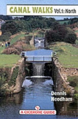Cicerone Guide: Canal Walks, Volume 1: North