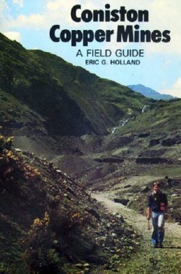 Cicerone Guides: Coniston Copper Mines: A Field Guide