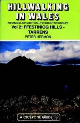Cicerone Guide: Hillwalking in Wales, Volume 2: Ffestiniog - Tarrens