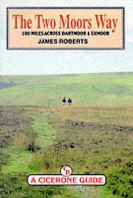 Cicerone Guides: The Two Moors Way