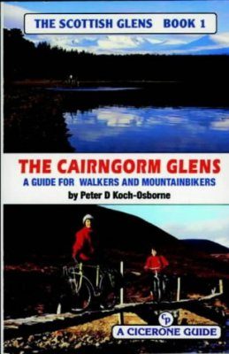 Cicerone Guide: the Scottish Glens, Book 1: Cairngorm Glens