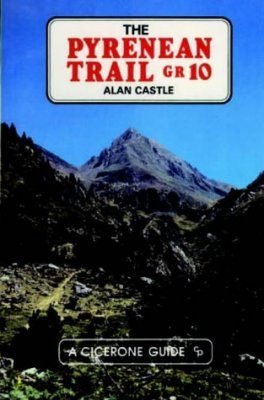 Cicerone Guides: The Pyrenean Trail: GR10
