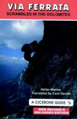 Cicerone Guides: Via Ferrata Scrambles in the Dolomites